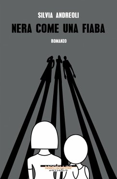 Nera come una fiaba (eBook, ePUB) - Andreoli, Silvia