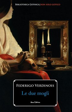 Le due mogli (eBook, ePUB) - Verdinois, Federigo