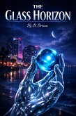 The Glass Horizon (eBook, ePUB)