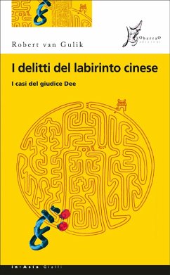 I delitti del labirinto cinese (eBook, ePUB) - Gulik, Robert Van