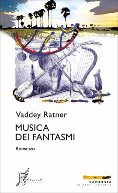 Musica dei fantasmi (eBook, ePUB) - Ratner, Vaddey