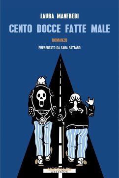 Cento docce fatte male (eBook, ePUB) - Manfredi, Laura