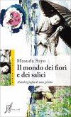 Il mondo dei fiori e dei salici. Autobiografia di una geisha (eBook, ePUB)