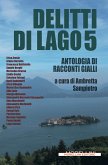 Delitti di lago 5 (eBook, ePUB)