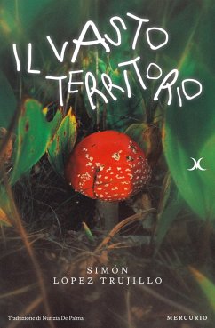 Il Vasto Territorio (eBook, ePUB) - Trujllo, Simon Lopez