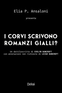 I corvi scrivono romanzi gialli? (eBook, ePUB) - Ansaloni, Elia P.