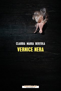 Vernice nera (eBook, ePUB) - Bertola, Claudia Maria