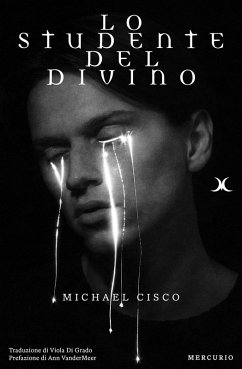 Lo studente del divino (eBook, ePUB) - Cisco, Michael