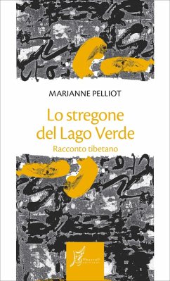 Lo stregone del Lago Verde (eBook, ePUB) - Pelliot, Marianne
