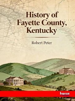 History of Fayette County Kentucky