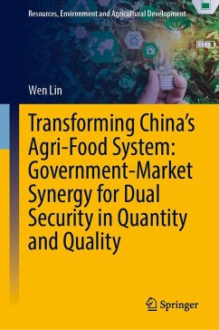Cover Transforming China's Agri-Food System: Government-Market Synergy for Dual Security in Quantity and Quality