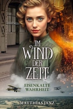 Im Wind der Zeit - Janz, Matthias Im Wind der Zeit - Janz, Matthias