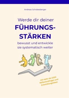 Cover Werde dir deiner Führungsstärken bewusst und entwickle sie systematisch weiter