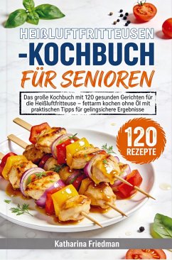 Cover Heißluftfritteusen-Kochbuch für Senioren