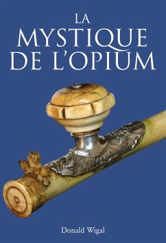 Cover La mystique de l'Opium (eBook, ePUB)