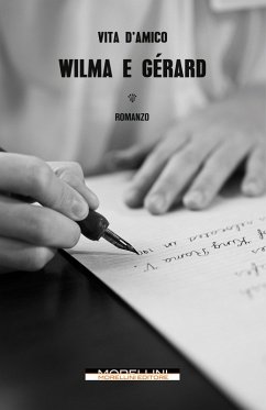 Wilma e Gérard (eBook, ePUB) - D'Amico, Vita