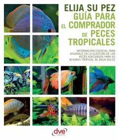 Guía para el comprador de peces tropicales (eBook, ePUB) - Autores, Varios