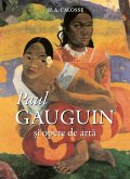 Paul Gauguin ¿i opere de arta (eBook, ePUB)
