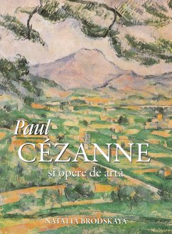 Paul Cézanne ¿i opere de arta (eBook, ePUB) - Brodskaya, Nathalia