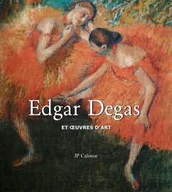 Edgar Degas et oeuvres d'art (eBook, ePUB) - Calosse, Jp. A.