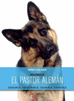 El pastor alemán (eBook, ePUB) - Teich Alasia, Giorgio