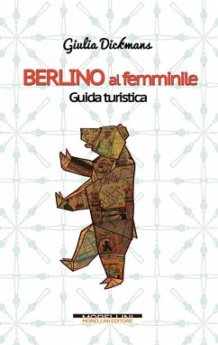 Berlino al femminile (eBook, PDF) - Dickmans, Giulia