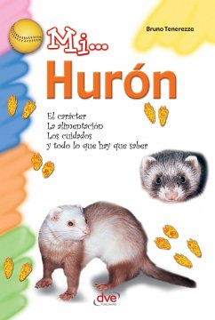Mi... Hurón (eBook, ePUB) - Fenerezza, Bruno