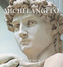 Michelangelo (eBook, ePUB) - Müntz, Eugène