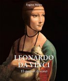 Leonardo Da Vinci - El genio divino (eBook, ePUB)