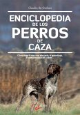 Enciclopedia de los perros de caza (eBook, ePUB)
