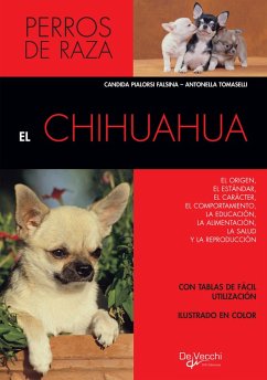 El chihuahua (eBook, ePUB) - Pialorsi Falsina, Candida; Tomasellli, Antonella