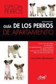 Guía de los perros de apartamento (eBook, ePUB)