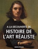 A la découverte de Histoire de l'art Réaliste (eBook, ePUB)
