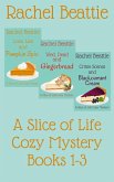 A Slice of Life Cozy Mystery Books 1-3 (eBook, ePUB)