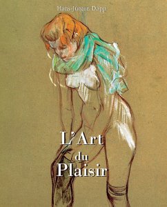 L'Art du Plaisir (eBook, ePUB) - Döpp, Hans-Jürgen