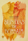 Seis dias em Bombaim (eBook, ePUB)