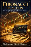 Fibonacci in Action: The Art of Scalping for Maximum Returns (Stock Market, #1) (eBook, ePUB)
