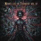 Novellas Of Torment Vol IV (eBook, ePUB)