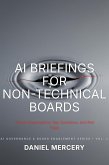 AI Briefings for Non-Technical Boards (AI Governance & Board Enablement Series, #2) (eBook, ePUB)