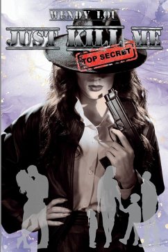 Just Kill Me - Lou, Wendy