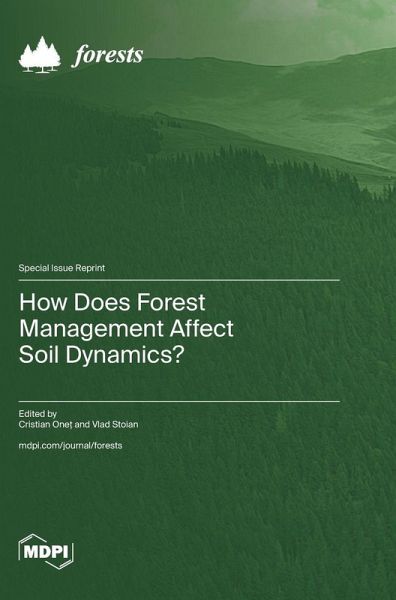 How Does Forest Management Affect Soil Dynamics?
