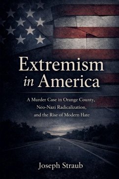 Extremism in America - Straub, Joseph