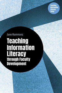 Teaching Information Literacy through Faculty Development - Hammons, Jane