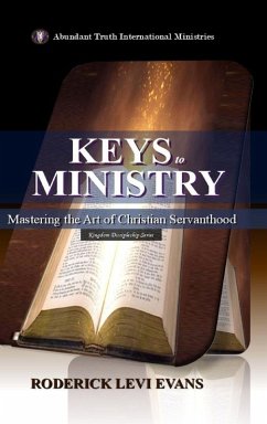 Keys to Ministry - Evans, Roderick Levi