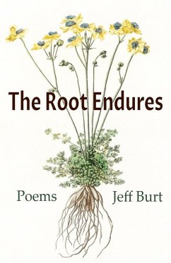 The Root Endures - Burt, Jeff