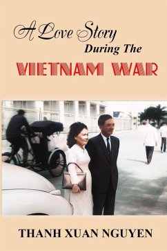 Cover A Love Story During the Vietnam War