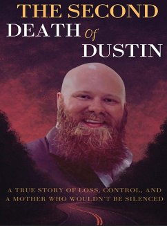 The Second Death of Dustin - Robinson, Debra