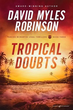 Tropical Doubts - Robinson, David Myles