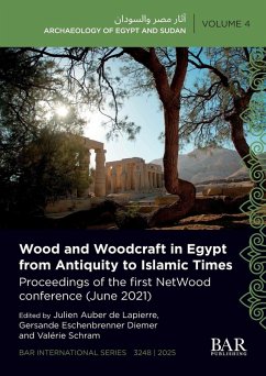 Cover Wood and Woodcraft in Egypt from Antiquity to Islamic Times