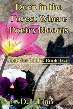 Cover Deep in the Forest Where Poetry Blooms